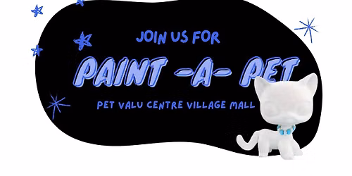 Paint-A-Pet at Pet Valu Centre Village Mall