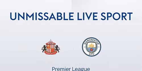 \u26bd\ufe0f Sunderland Vs Man City \u26bd\ufe0f