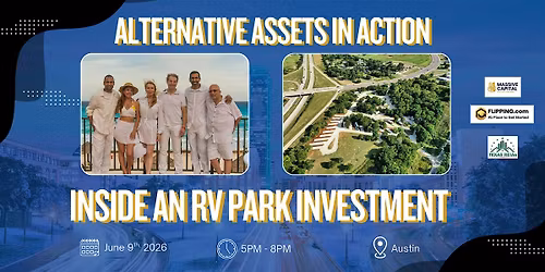 Austin Real Estate Networking + Live RV Park Deal Tour | June 9