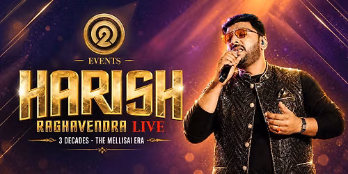 HARISH RAGHAVENDRA - 3 DECADES THE MELLISAI ERA