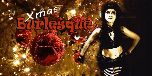 Workshop: XMAS BURLESQUE 2025 with DUD .. the last one!