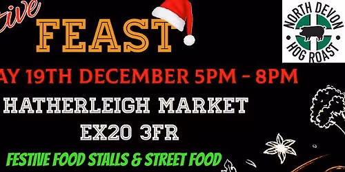 FESTIVE FEAST NIGHT HATHERLEIGH WITH NORTH DEVON HOG ROAST SERVING