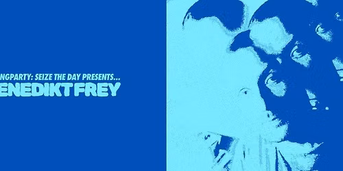 Wrong Party: Seize The Day w\/ BENEDIKT FREY