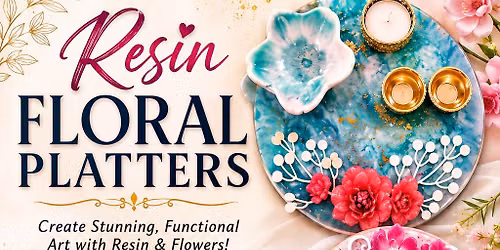 Floral Resin Platters