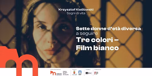 22\/05 - FILM BIANCO | Krzysztof Kie\u015blowski. Segni di vita