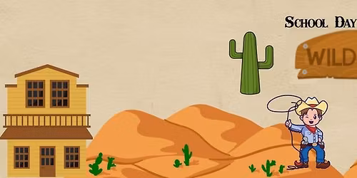 Adventure to the Wild West School Day Off Camp