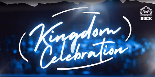 Special Kingdom Celebration