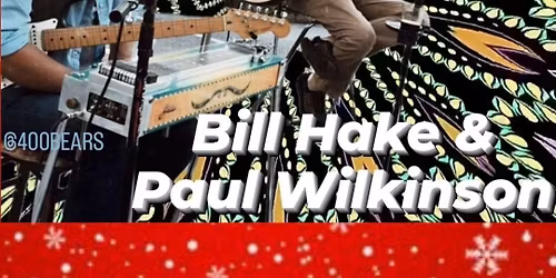 Four Dogs SUNDAY *Bill Hake & Paul Wilkinson