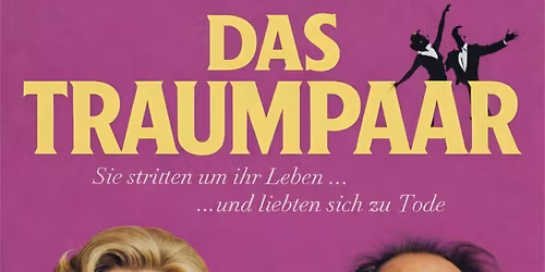 DAS TRAUMPAAR - Kom\u00f6die von Werner Bauer URAUFF\u00dcHRUNG