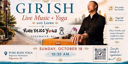 Live Music & Yoga with Girish!