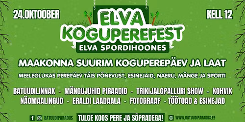 ELVA KOGUPEREFEST 2026 I Elva Spordihoones 24.oktoobril 2026