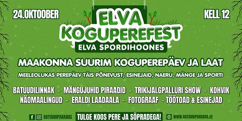 ELVA KOGUPEREFEST 2026 I Elva Spordihoones 24.oktoobril 2026