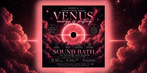 Venus Energy Shift Sound Journey Experience