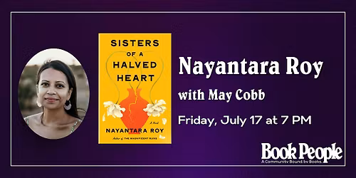 BookPeople Presents: Nayantara Roy - Sisters of a Halved Heart