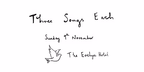 Three Songs Each - An evening of solo performances