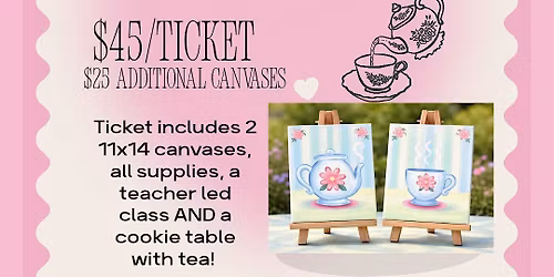 Mother's Day Tea Party Paint Class