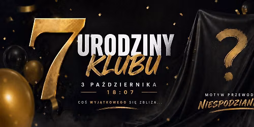 7 urodziny klubu