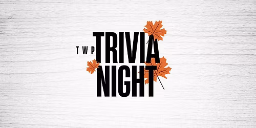 TWP Trivia Night