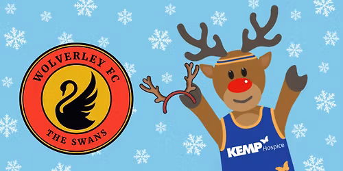 DATE TBC Wolverley FC Rudolph Run for KEMP Hospice