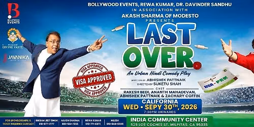 Last Over \u2013 Rakesh Bedi Comedy Play Live in Milpitas, CA