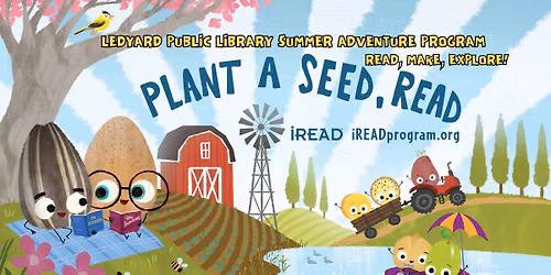 Plant a Seed, Read: READ, MAKE, EXPLORE!