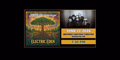 Jennifer Lyn & The Groove Revival - Electric Eden: Historic Chateau Theatre - Rochester, MN