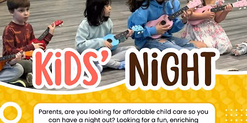 Kids' Night - Ages 2-12
