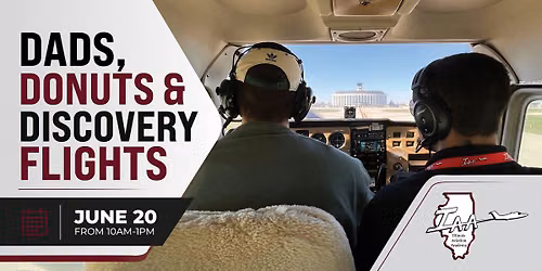 Dads, Donuts & Discovery Flight | Illinois Aviation Academy