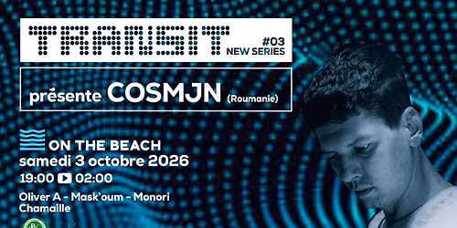 Transit et la G.B.N.C. pr\u00e9sentent COSMJN (Roumanie)