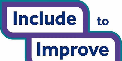 Include to Improve celebration: Impact, change, legacy