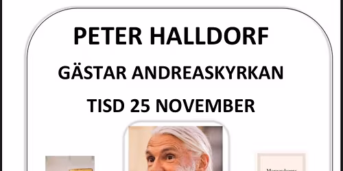 Stillhetens m\u00e4ssa och f\u00f6redrag med Peter Halldorf. S\u00e5ng Therese B\u00f6rjesson.