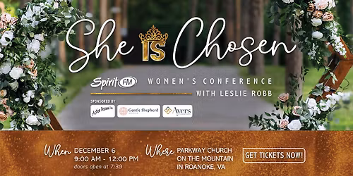 "She Is Chosen" Women's Conference