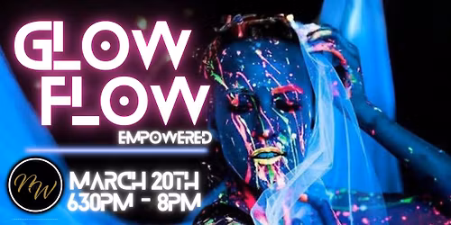 GLOW FLOW | Empowered