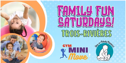 Family Fun Saturdays Trois-Rivi\u00e8res