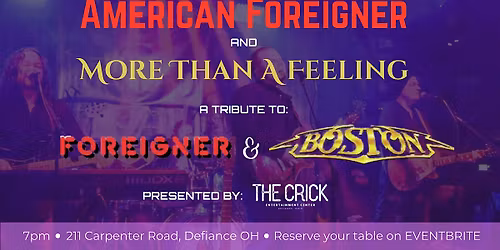 Foreigner & Boston Tribute with American Foreigner & More Than A Feeling