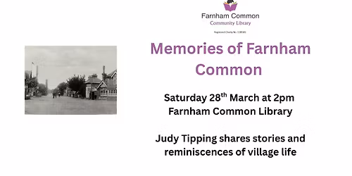 Judy Tipping - Memories of Farnham Common