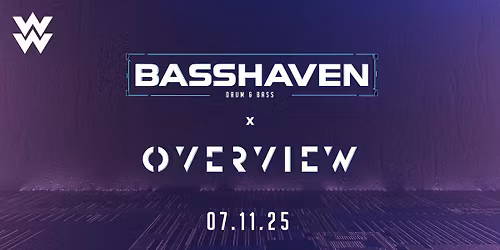 Basshaven invites Overview Music (UK) | Label Night