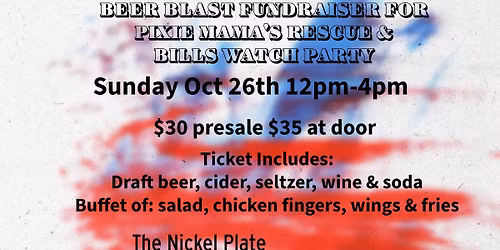 Beer Blast\/Bills watch party to Support Pixie Mamas Rescue