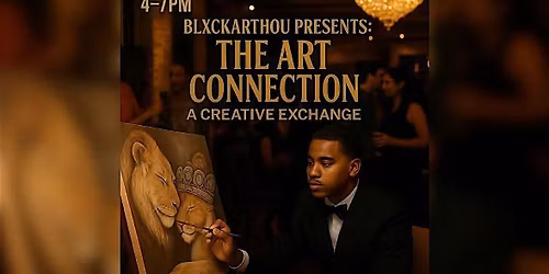 The Art of Connection, a Creative Exchange