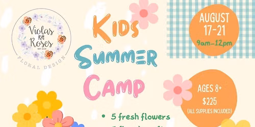 Floral Summer Camp (Ages 8+)