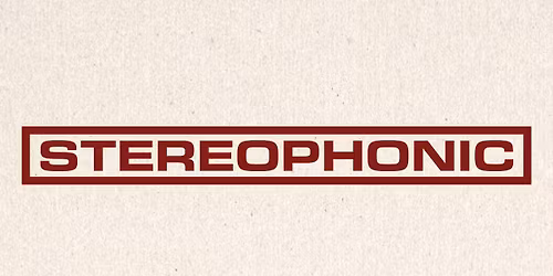 Stereophonic (Touring)