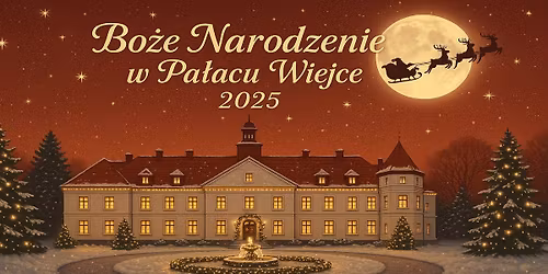 Bo\u017ce Narodzenie w Pa\u0142acu Wiejce