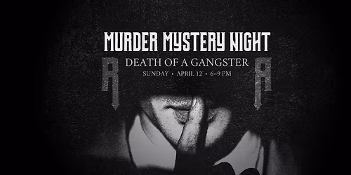 Death of a Gangster: M**der Mystery at The Rathskeller