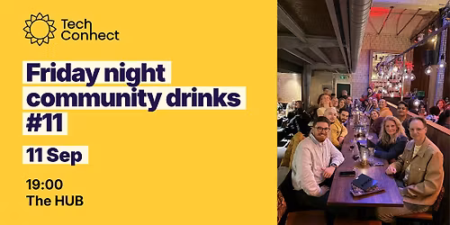 Almere TechConnect. Friday night community drinks #11. All in yellow party
