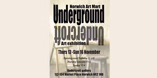 Underground Art Exhibition at the Undercroft