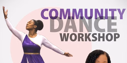 Community Dance Workshop with Yolanda Rountree