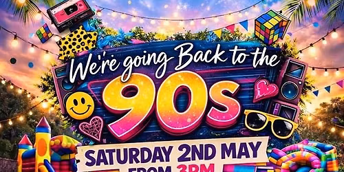 90s Rewind - Bank Holiday Garden Party\ud83c\udf1e