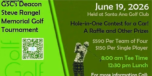 GSC's Deacon Steve Rangel Memorial Golf Tournament