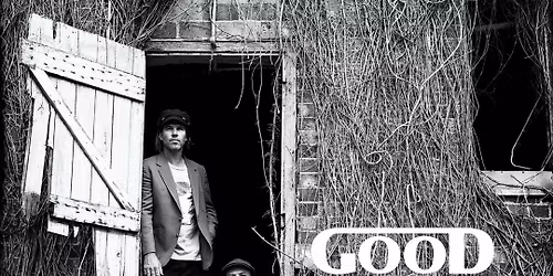 GOOD TYCOON Debut Single Launch with special guests ELIOT ARGUS and MACE MCGREGOR