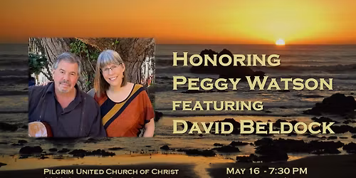 Honoring Peggy Watson (featuring David Beldock)